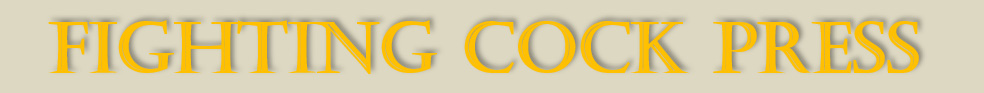 Fighting Cock Press